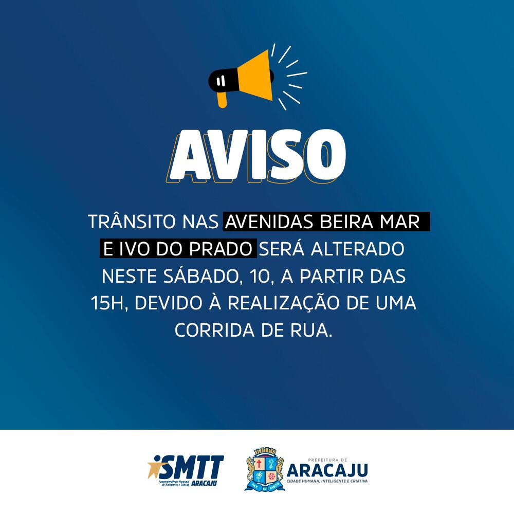 Corrida alterará trânsito nas avenidas Beira Mar e Ivo do Prado neste sábado, 10 - SMTT Aracaju